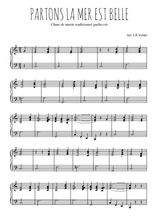 Téléchargez l'arrangement pour piano de la partition de Partons la mer est belle en PDF
